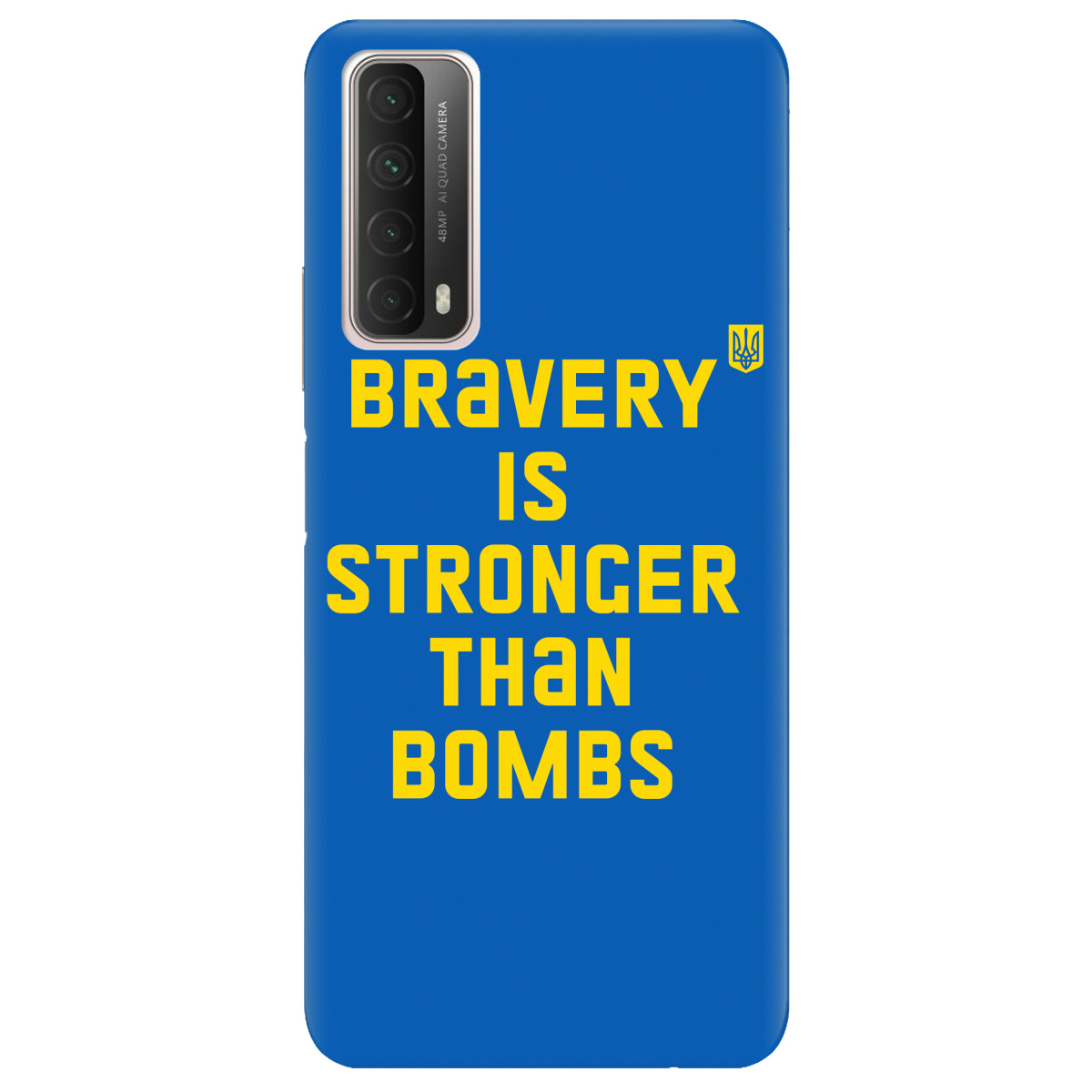 Чехол для Huawei P Smart 2021 Bravery is stronger than bombs - фото 1