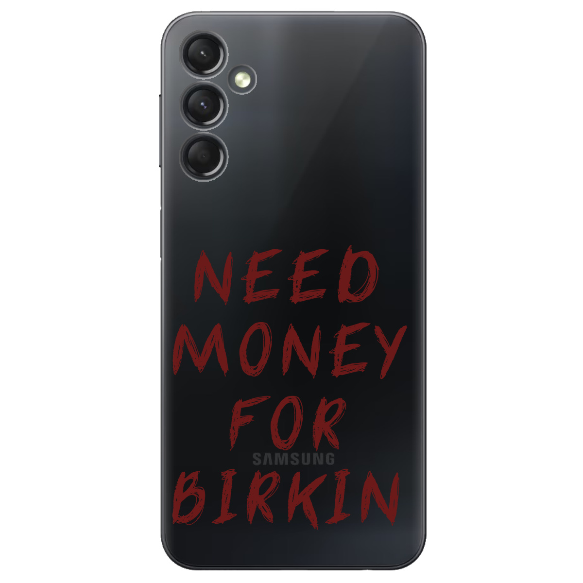 Чохол для Samsung Galaxy A25 Need money - фото 1 Чохол для Samsung Galaxy A25 Need money - фото 1 - Чохли для телефонів