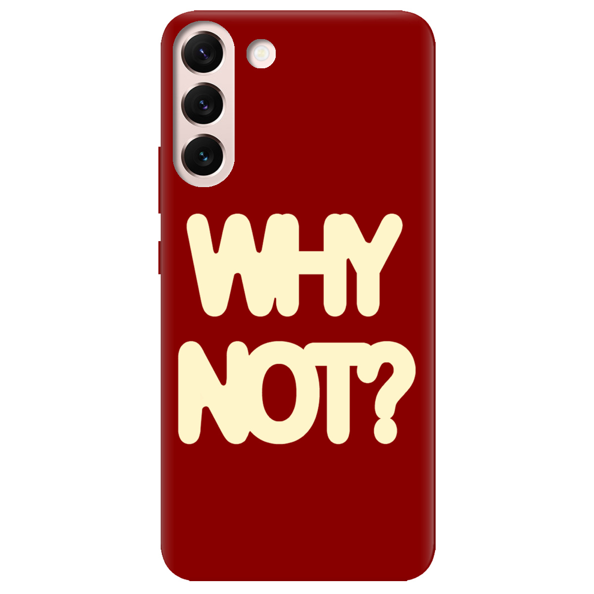 Чехол для Samsung Galaxy S22 Why not - фото 1 - Чехлы для телефонов