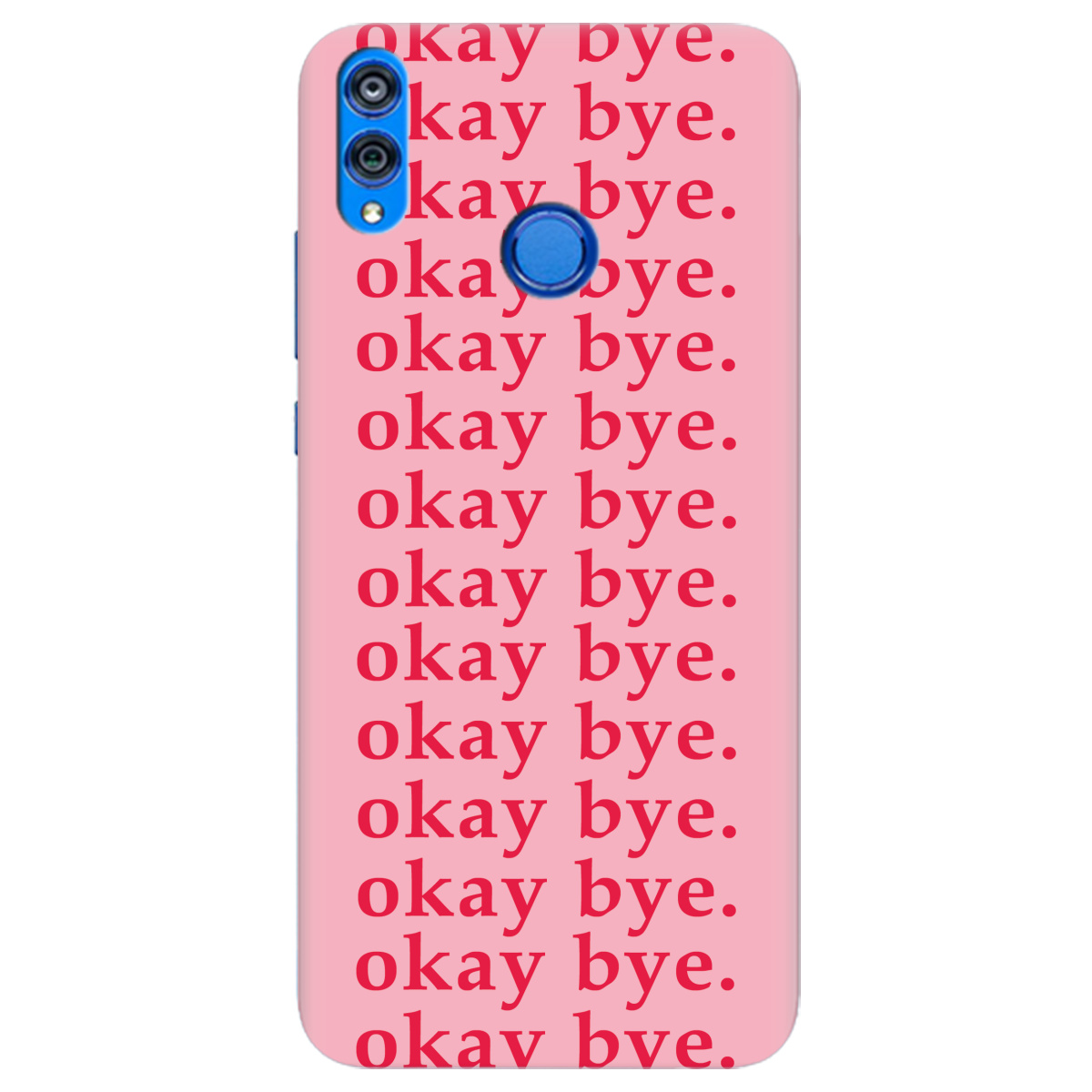 Чохол для Huawei Honor 8x Okay bye - фото 1 - Чохли для телефонів