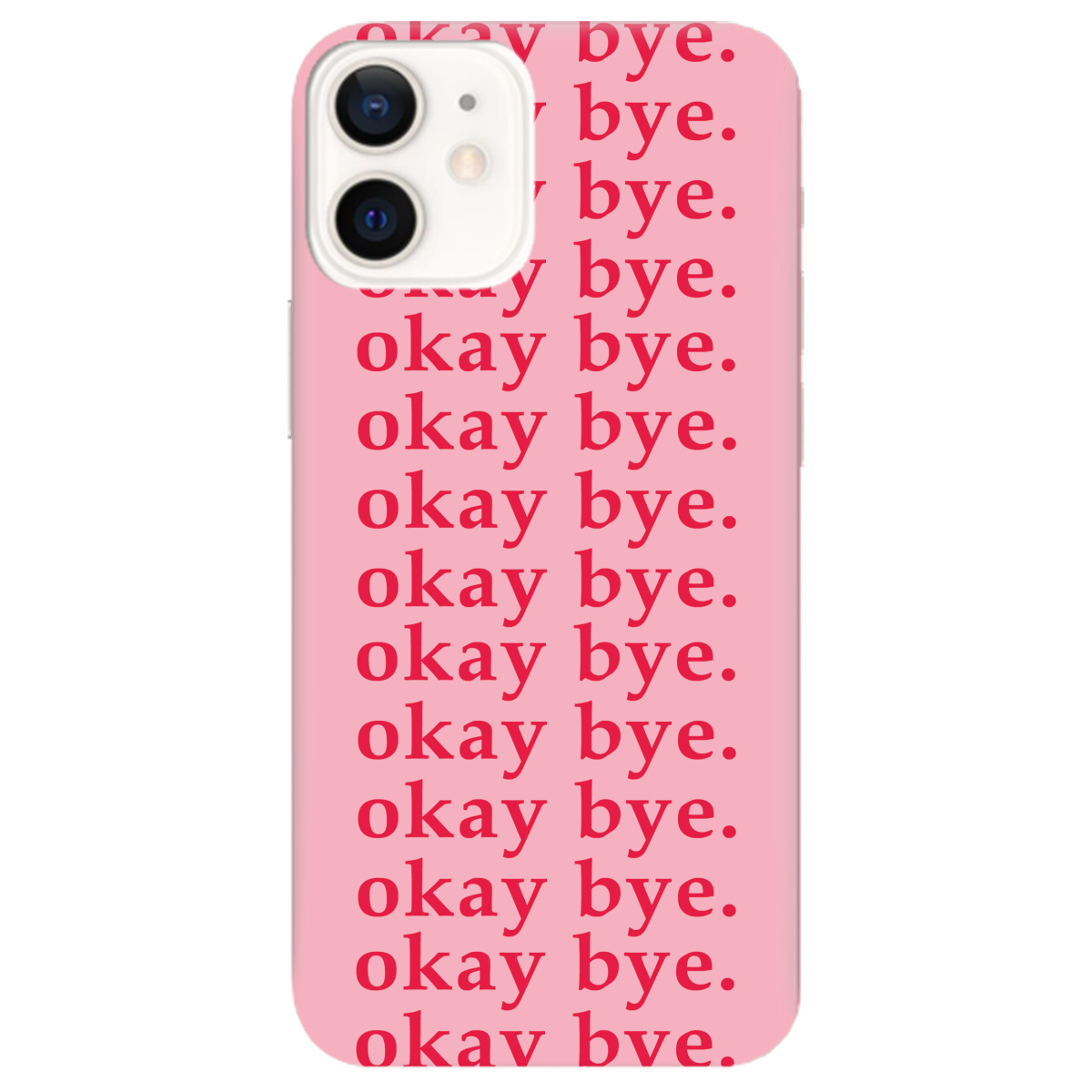 Чехол для Apple iPhone 12 Mini Okay bye - фото 1 - Чехлы для телефонов