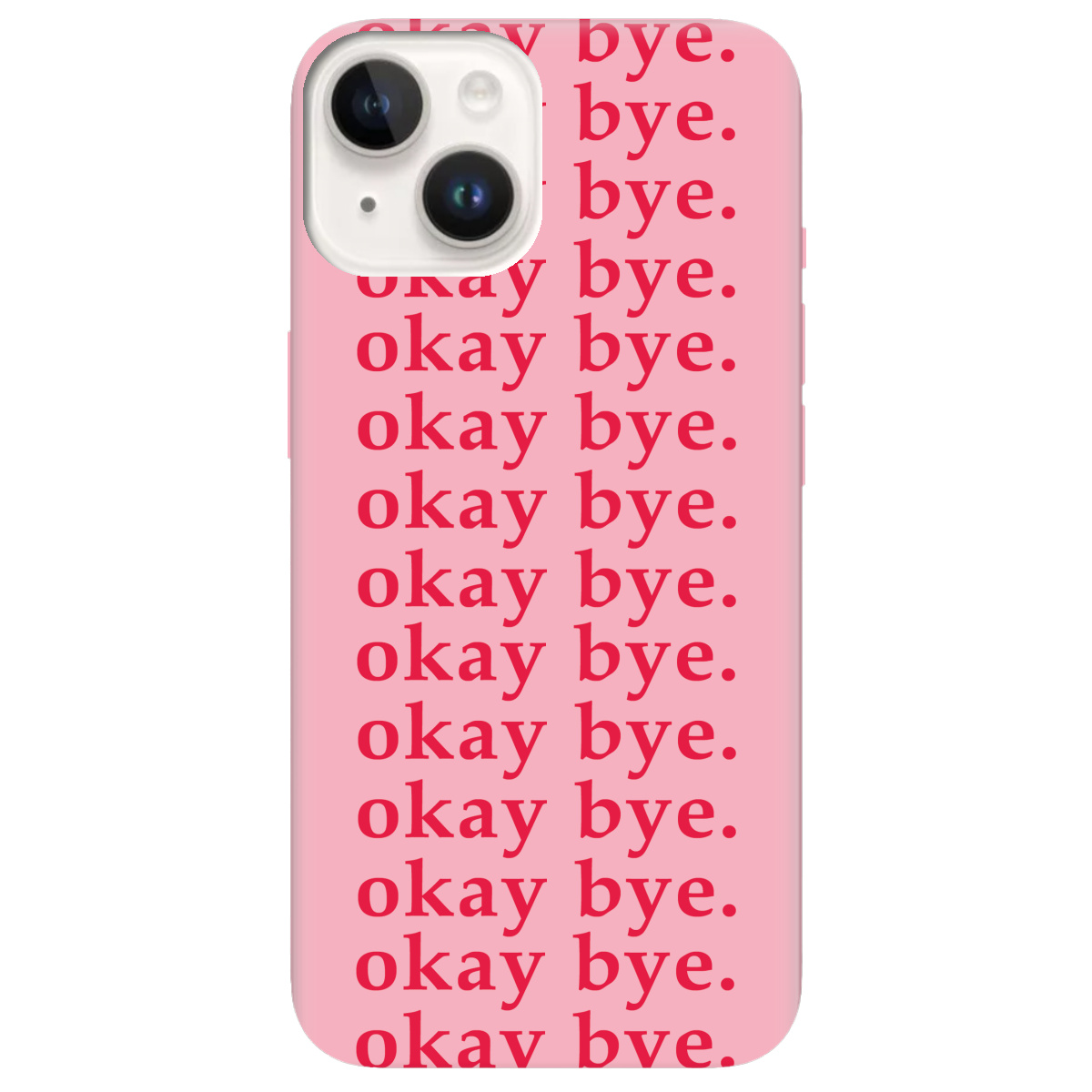 Чехол для Apple iPhone 14 Okay bye - фото 1 - Чехлы для телефонов